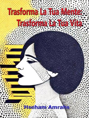 cover image of Trasforma La Tua Mente